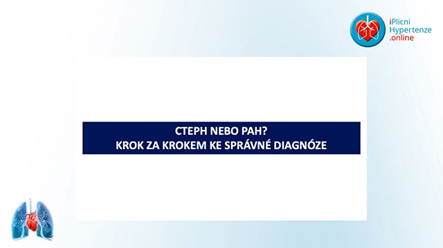 CTEPH nebo PAH? Krok za krokem ke správné diagnóze
